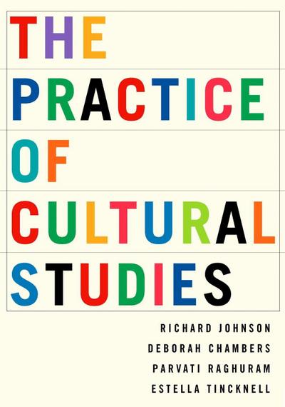 The Practice of Cultural Studies