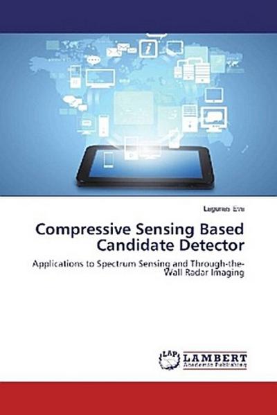 Compressive Sensing Based Candidate Detector