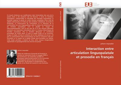 Interaction entre articulation linguopalatale et prosodie en français - yohann meynadier