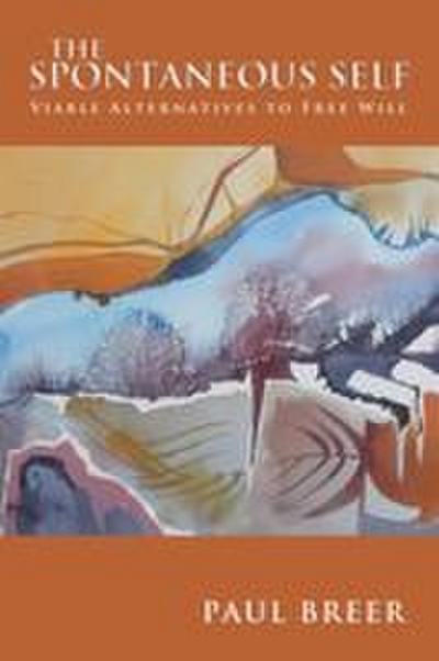 The Spontaneous Self