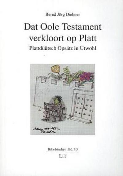 Dat Oole Testament verkloort op Platt