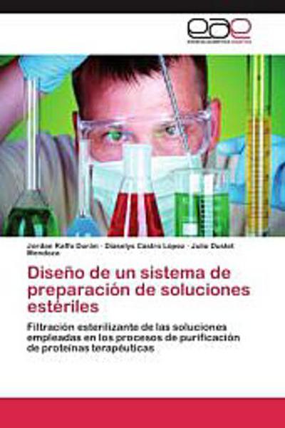 Diseño de un sistema de preparación de soluciones estériles