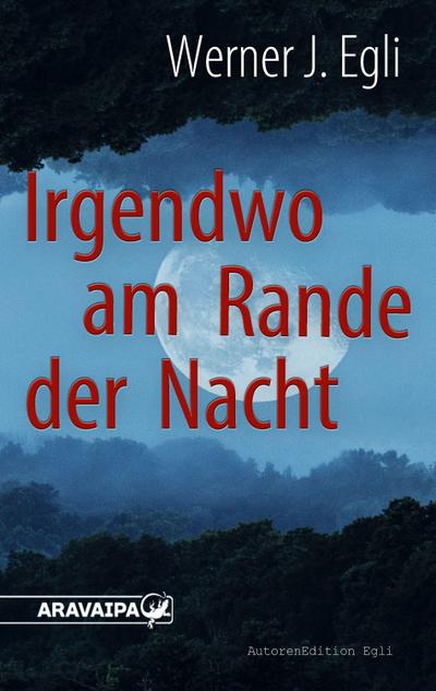 Irgendwo am Rande der Nacht