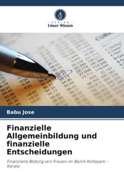 Finanzielle Allgemeinbildung und finanzielle Entscheidungen