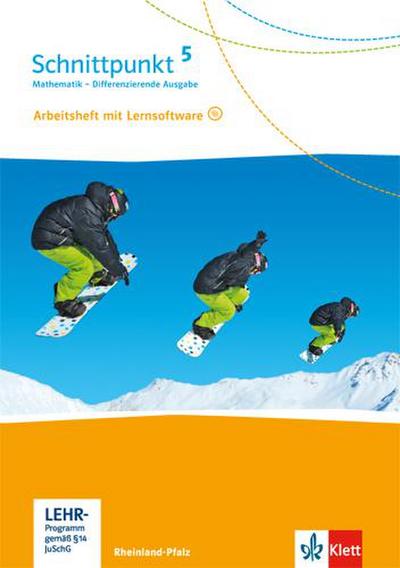 Schnittpunkt Mathematik 5. Differenzierende Ausgabe Rheinland-Pfalz und Saarland: Arbeitsheft mit Lösungsheft und Lernsoftware Klasse 5 (Schnittpunkt ... für Rheinland-Pfalz und Saarland ab 2016)