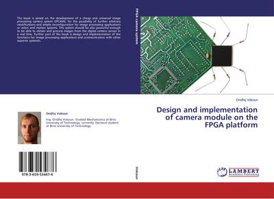 Design and implementation of camera module on the FPGA platform - Ondrej Vokoun