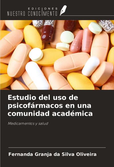 Estudio del uso de psicofármacos en una comunidad académica
