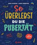 So überlebst du die Pubertät