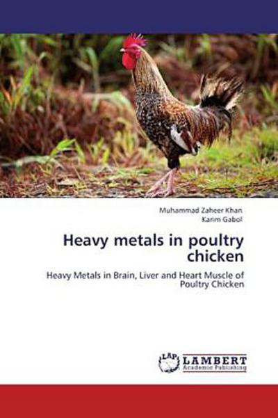 Heavy metals in poultry chicken