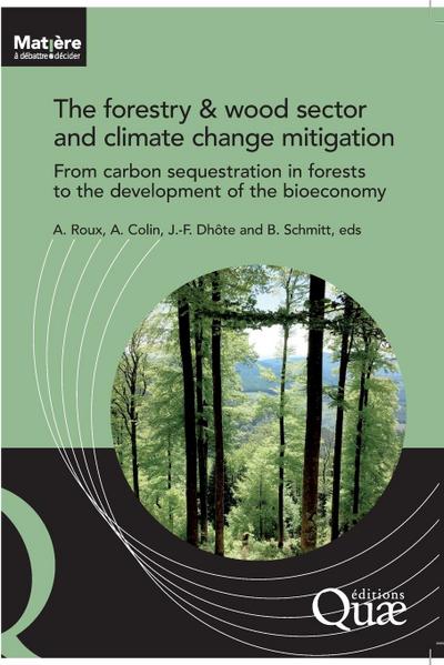 The forestry and wood sector and climate change mitigation