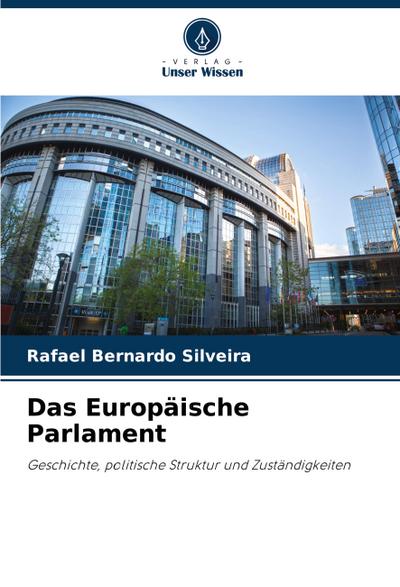 Das Europäische Parlament