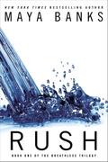 Rush (Breathless Trilogy): Book One of the Breathless Trilogy: 01