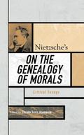 Nietzsche’s On the Genealogy of Morals