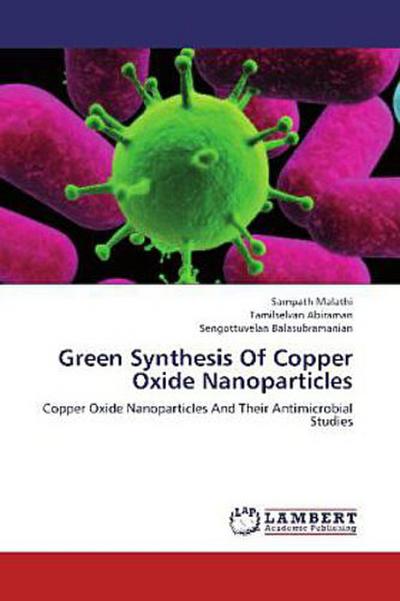 Green Synthesis Of Copper Oxide Nanoparticles
