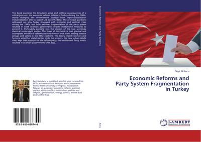 Economic Reforms and Party System Fragmentation in Turkey