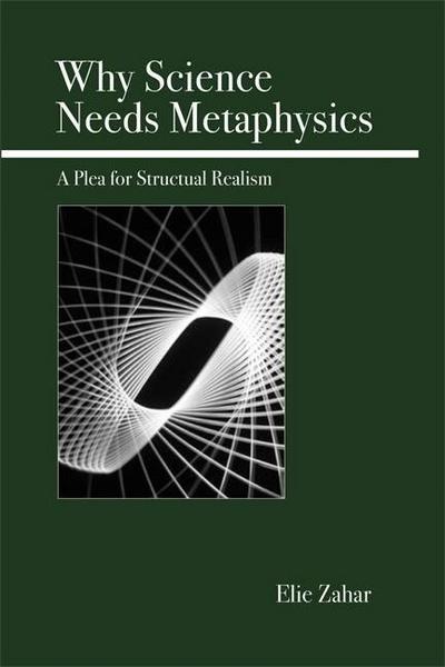 Why Science Needs Metaphysics