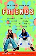 The Girls’ Guide to Friends