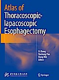 Atlas of Thoracoscopic-lapacoscopic Esophagectomy