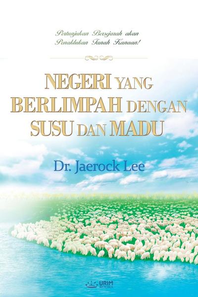 Negeri Yang Berlimpah Dengan Susu Dan Madu