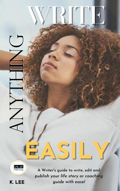 Write Anything Easily