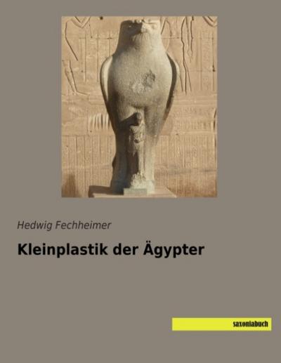 Kleinplastik der Ägypter