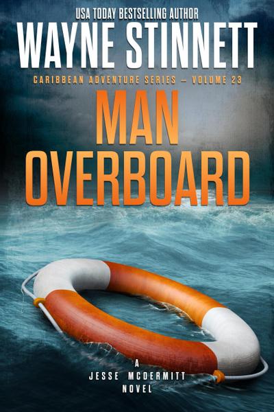 Man Overboard: A Jesse McDermitt Novel (Caribbean Adventure Series, #23)