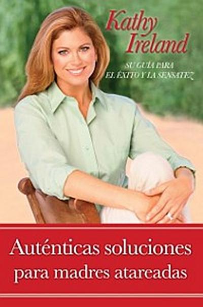 Auténticas soluciones para madres atareadas