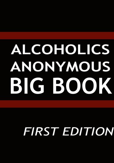 Alcoholics Anonymous - Big Book - First Edition