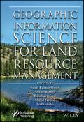 Geographic Information Science for Land Resource Management