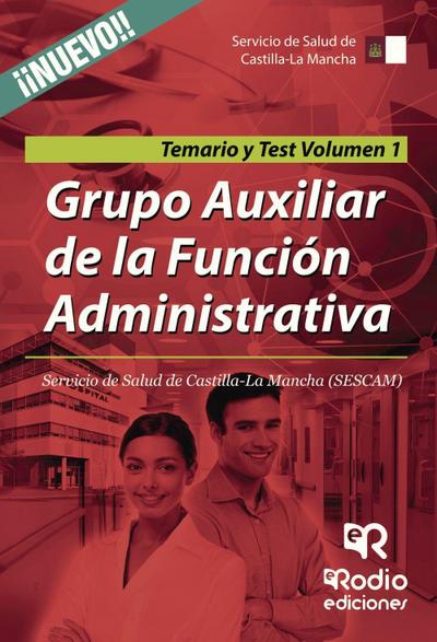 Grupo Auxiliar de la Función Administrativa, SESCAM. Temario