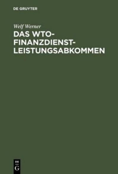 Das WTO-Finanzdienstleistungsabkommen