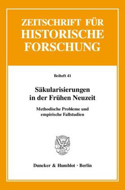 Säkularisierungen in der Frühen Neuzeit