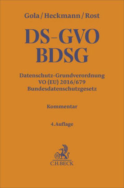 Datenschutz-Grundverordnung VO (EU) 2016/679, Bundesdatenschutzgesetz. DS-GVO / BDSG