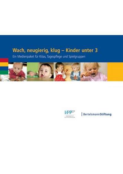 Wach, neugierig, klug - Kinder unter 3