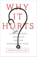 Why It Hurts