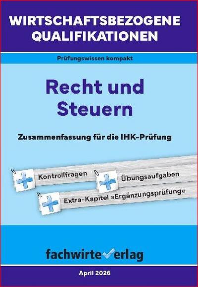 Wirtschaftsbezogene Qualifikationen: Recht und Steuern