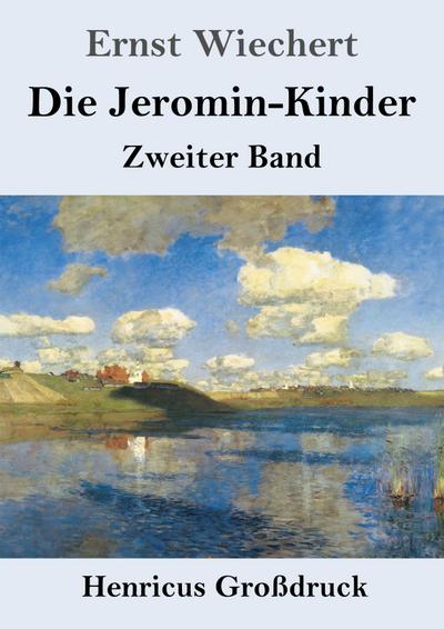 Die Jeromin-Kinder (Großdruck)