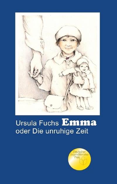 Emma oder Die unruhige Zeit