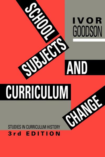 School Subjects and Curriculum Change