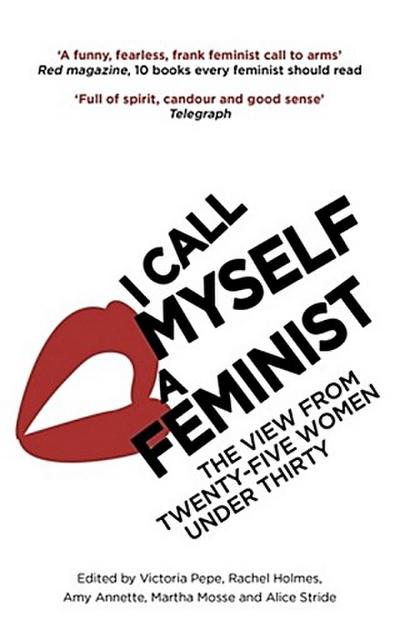 I Call Myself a Feminist