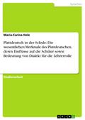 Plattdeutsch in der Schule: Die wesentlichen Merkm