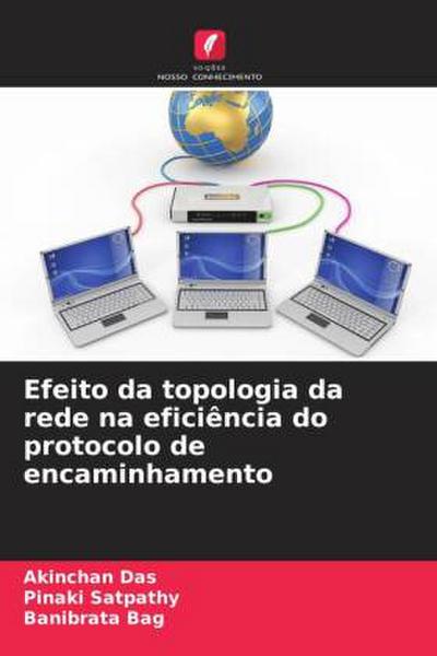Efeito da topologia da rede na eficiência do protocolo de encaminhamento