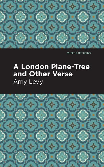 A London Plane-Tree and Other Verse