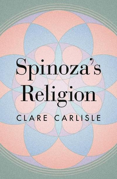 Spinoza’s Religion