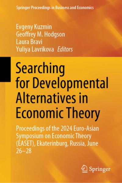 Searching for Developmental Alternatives in Economic Theory