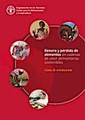 Genero y perdida de alimentos en cadenas de valor alimentarias sostenibles