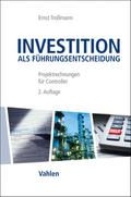 Investition als Führungsentscheidung