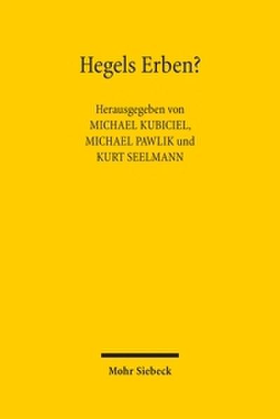 Hegels Erben?