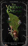 The Viridian Dream (What Blooms After the Storm, #1)
