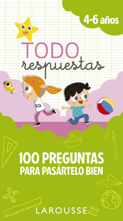 Todo respuestas : 100 preguntas para pasártelo bien